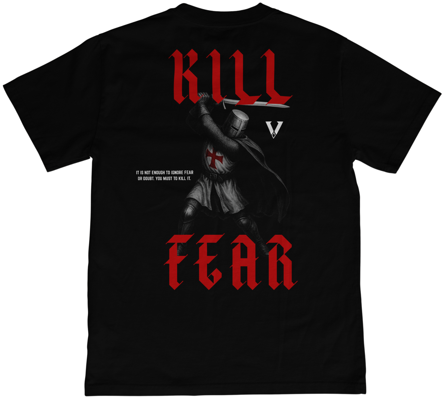 KILL FEAR TEE